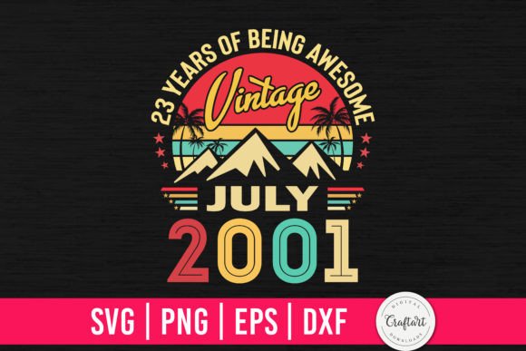 Download Vintage 2001 July 23th Birthday Gifts - Premium Resources