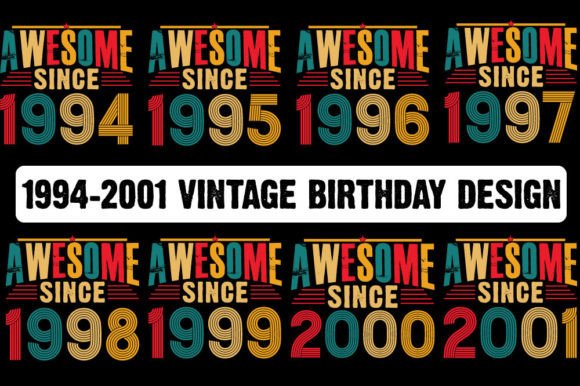 Download 1994-2001 Vintage Birthday Unique Design - Premium Resources
